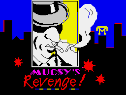 Mugsy's Revenge