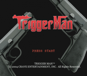 Trigger Man